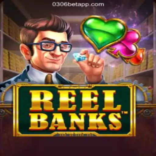 ReelBanks: Exciting Gameplay at 0306bet.com Official - The Best Online Casino in Brazil