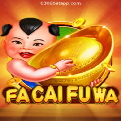 Exploring the Excitement of FaCaiFuWa: A New Era in Online Gaming